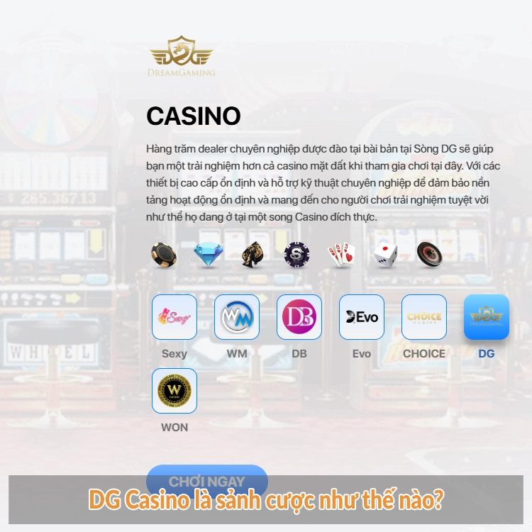 DG Casino là sảnh cược như thế nào? DG Casino là sảnh cược như thế nào?